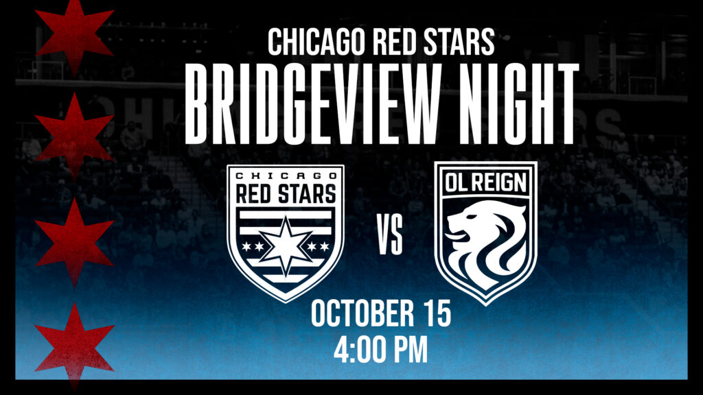 Bridgeview Night, Chicago Red Stars Vs. OL Reign