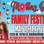 Mother’s Day Festival – FREE Admission for Bridgeview Residents